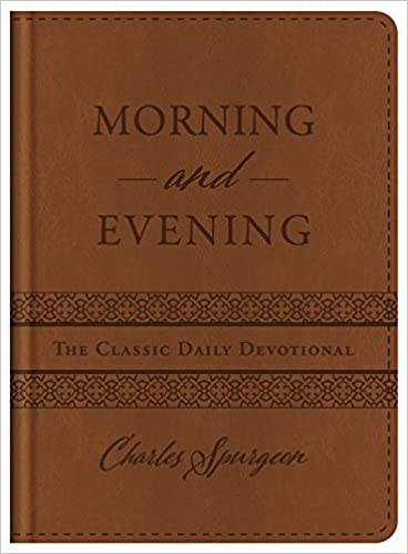 Morning and Evening Collector's Edition KJV